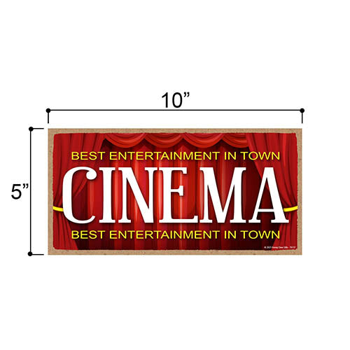 Cinema Best Entertainment In Town, 5 inch by 10 inch, Wood Wall Hanging Sign, Movie Room Decor, Theater Room Decor, Home Theater Accessories, 76137