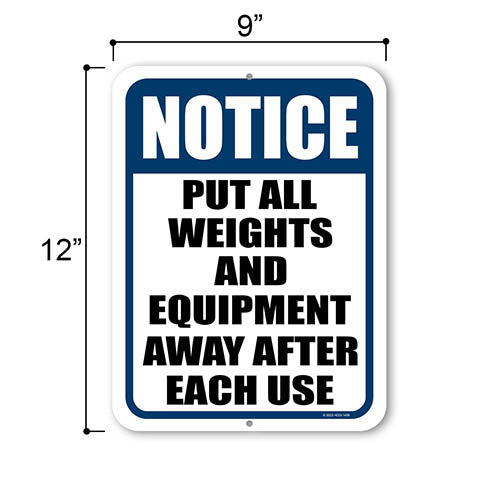 Notice Put All Weights and Equipment Away After Each Use, 9 inch by 12 inch, Metal Sign Post, Wall Signs for Home, Workout Room Decor, Home Gym Decor, HDG-1459
