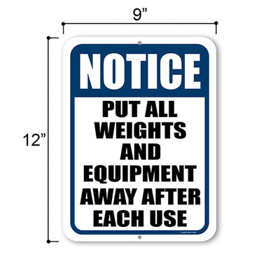 Notice Put All Weights and Equipment Away After Each Use, 9 inch by 12 inch, Metal Sign Post, Wall Signs for Home, Workout Room Decor, Home Gym Decor, HDG-1459