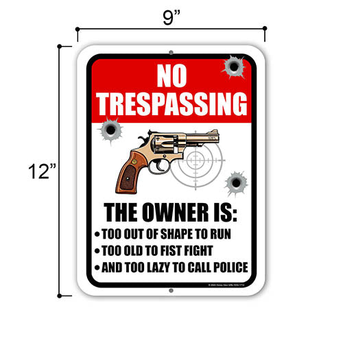 No Trespassing the Owner is Too Out of Shape to Run, Metal Sign Post, Gate Signs Metal, Home Security Signs, Warning Signs for Property, Funny Metal Signs, 9 inch by 12 inch, HDG 1712