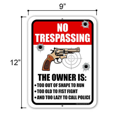No Trespassing the Owner is Too Out of Shape to Run, Metal Sign Post, Gate Signs Metal, Home Security Signs, Warning Signs for Property, Funny Metal Signs, 9 inch by 12 inch, HDG 1712