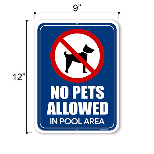 No Pets Allowed in Pool Area, Notice Business Sign, Aluminum, Metal, Tin, Warning Signs, Swimming Pool Rules Sign, 9 Inches by 12 Inches
