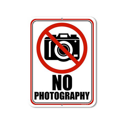 No Photography Signs