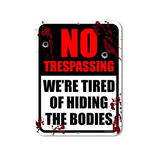 No Trespassing Signs