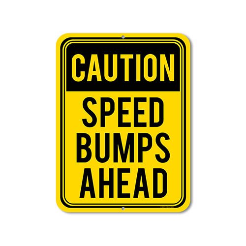 Slow Down Signs