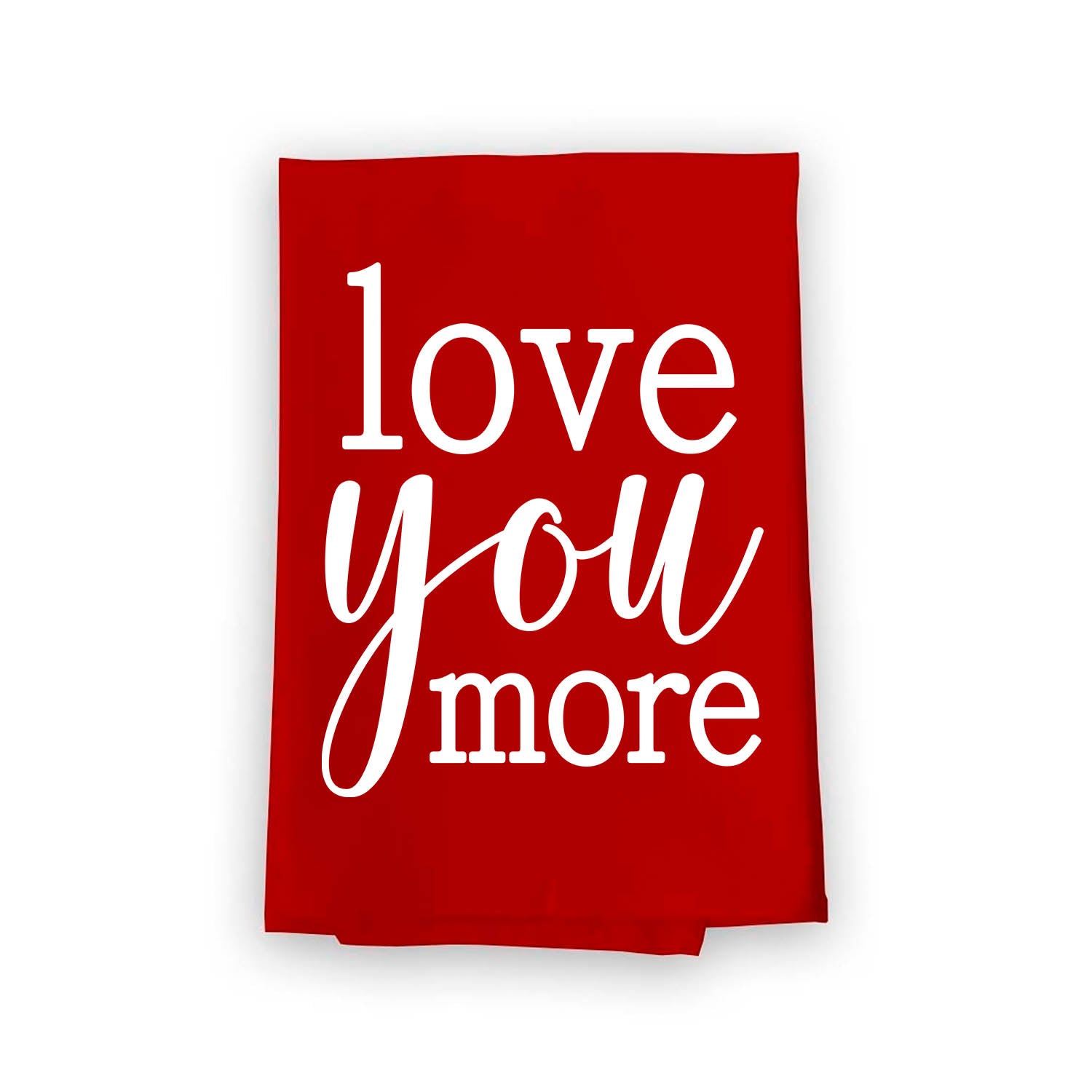 Love You More Flour Sack Towel, 27 inch by 27 inch, 100% Cotton, Multi-Purpose Kitchen Towels, Valentine's Day Decorations