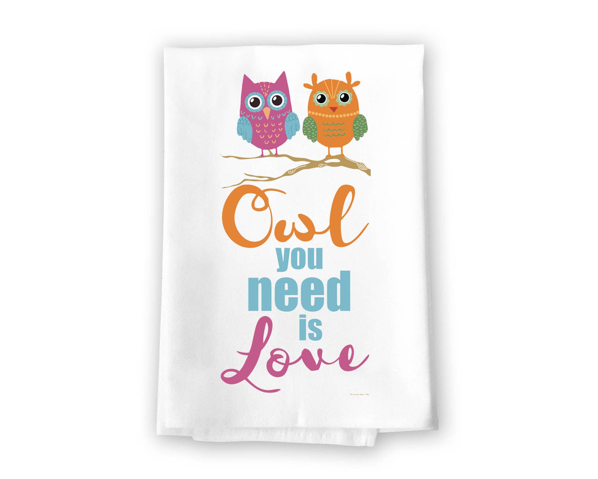 Owl You Need is Love, Flour Sack Towel, 27 Inch by 27 Inch, Absorbent Kitchen Towels, Home Decor, Dish Towel for Kitchen, Tea Towels, Owl Decor, 10613