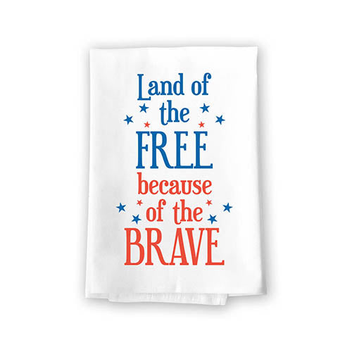 Land of The Free Because of The Brave, 27 Inches by 27 Inches, Patriotic Kitchen Towels, All-Around Kitchen Tea Towel, Kitchen Hand Towel, Patriotic Dish Towels, Housewarming Gift
