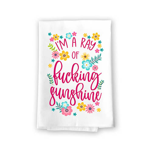 I'm a Ray of Fucking Sunshine, Flour Sack Towel, 27 inch by 27 inch, 100% Cotton, Made in USA, Funny Decorative Towels, Bathroom Gifts, Inappropriate Gifts, 10637