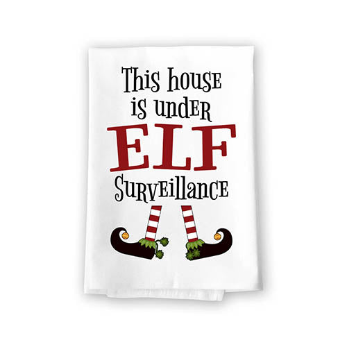 This House is Under Elf Surveillance, Christmas Kitchen Towels, Dish Towel, Elf Decorations, Flour Sack Towel, 27 inch by 27 inch, 100% Cotton