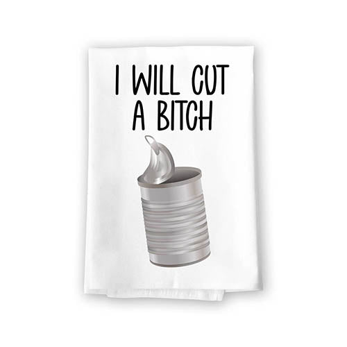 I Will Cut a Bitch, Kitchen Towels, Flour Sack Towel, 27 Inch by 27 Inch, 100% Cotton, Multi-Purpose Towel, Home Decor, Home Linen, Dish Towel, Inappropriate Gifts