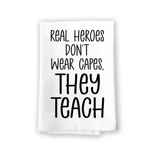 Real Heroes Don't Wear Capes They Teach, 27 Inch by 27 Inch, Kindergarten Teacher Gifts, Teacher Appreciation Gifts, Best Teacher Gifts, Teacher Decor, 10770