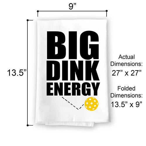 Big Dink Energy, Flour Sack Towels, Funny Kitchen Towels, Pickleball Gifts, Pickleball Decorations, Towels for Bathroom, Funny Sports Decor, 27 inch by 27 Inch