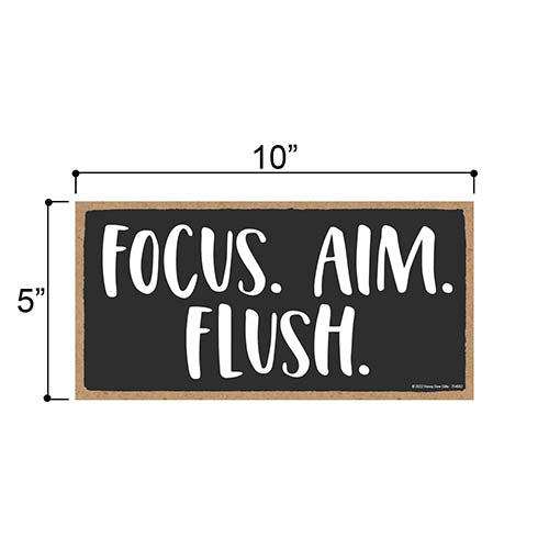 Focus Aim Flush, 10 inch by 5 inch, Bathroom Wall Decor, Bathroom Signs, Bathroom Decoration, Restroom Decor, Bathroom Necessities, Funny Bathroom Decor, 754082