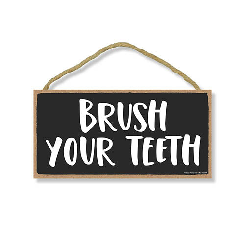 Brush Your Teeth, 10 inch by 5 inch, Bathroom Wood Hanging Sign, Restroom Decor, Bath Decor, Bathroom Art, Signs for Home
