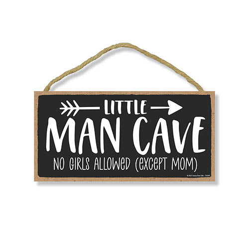 Little Man Cave No Girls Allowed Except Mom, 10 inch by 5 inch, Made In USA, Funny Wooden Wall Signs, Kids Room Decor, Housewarming Gift, Baby Boy Room Decor, Playroom Décor, 754348
