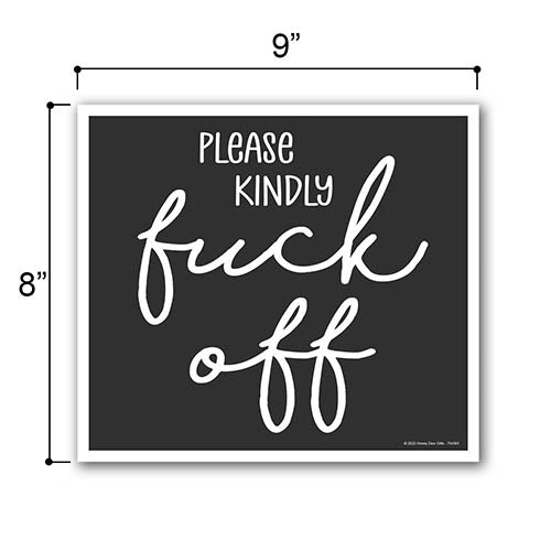 Please Kindly Fuck Off, 9 inch by 8 inch, Mini Yard Signs, Lawn Signs With Stakes, Outdoor Decor Signs, Private Property Signs, Funny Yard Signs, 754361