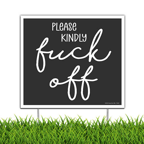 Please Kindly Fuck Off, 9 inch by 8 inch, Mini Yard Signs, Lawn Signs With Stakes, Outdoor Decor Signs, Private Property Signs, Funny Yard Signs, 754361