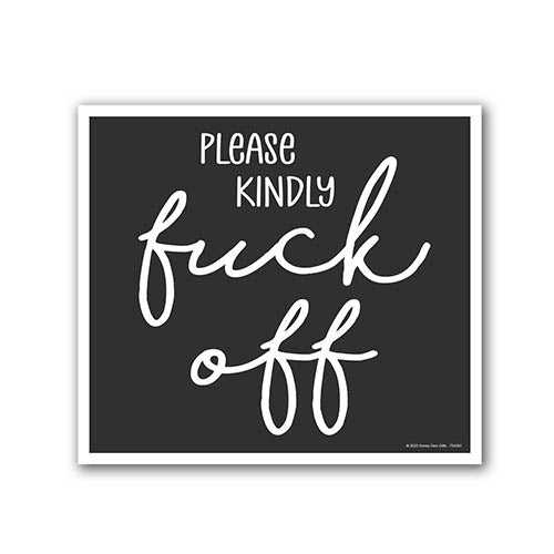 Please Kindly Fuck Off, 9 inch by 8 inch, Mini Yard Signs, Lawn Signs With Stakes, Outdoor Decor Signs, Private Property Signs, Funny Yard Signs, 754361
