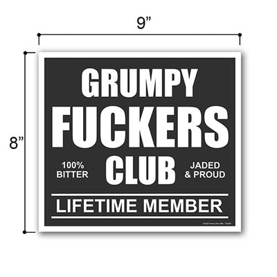 Grumpy Fuckers Club Lifetime Member, 9 inch by 8 inch, Mini Yard Signs, Lawn Signs with Stakes, Outdoor Decor Private Property Signs, Funny House Decor