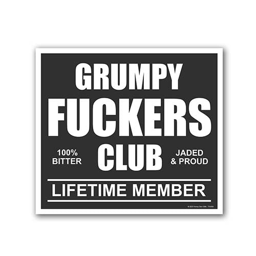 Grumpy Fuckers Club Lifetime Member, 9 inch by 8 inch, Mini Yard Signs, Lawn Signs with Stakes, Outdoor Decor Private Property Signs, Funny House Decor