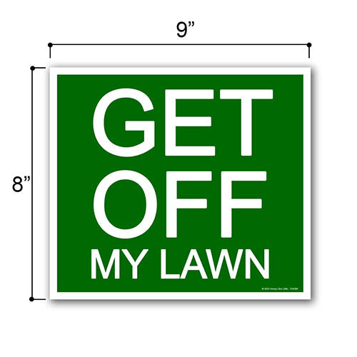 Get Off My Lawn, 9 inch by 8 inch, Mini Yard Signs, Lawn Signs with Stakes, Outdoor Décor, Private Property Sign