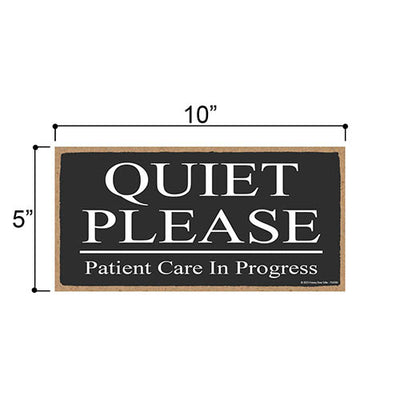 Quiet Please Patient Care in Progress, 10 inch by 5 inch, Therapy Office Decor, Door Hanger, Wooden Business Signs, Do Not Disturb Hanging Door Sign, 754395