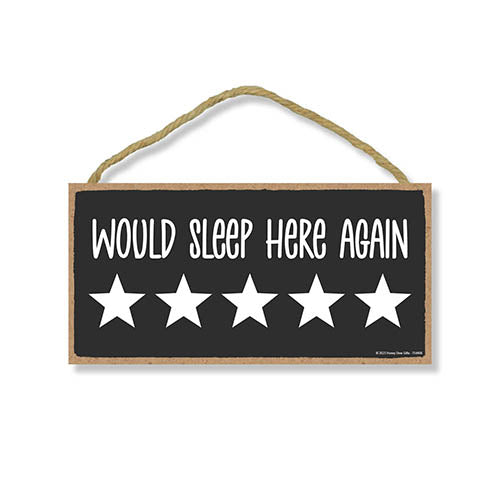 Would Sleep Here Again, 10 inch by 5 inch, Wooden Sign, Vacation Rental Sign, Vacation Home Décor