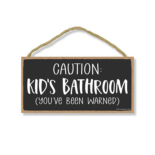 Caution Kids Bathroom You've Been Warned, 5 inch by 10 inch, Funny Kids Bathroom Decor, Restroom Decor