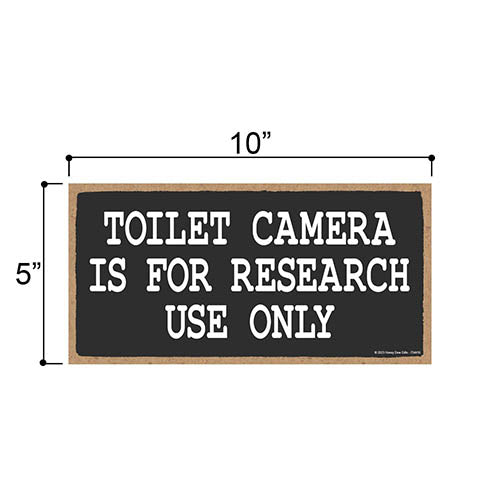 Toilet Camera is for Research Use Only, 5 inch by 10 inch, Funny Bathroom Wall Decor, Funny Bathroom Art, Funny Wall Decor, Restroom Signs, 754416