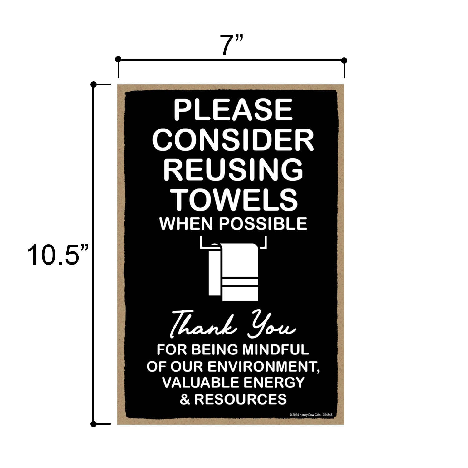 Please Consider Reusing Towels, Rules Sign for Rental Properties, Vacation Home Signs, Bathroom Decor, 7 Inch by 10.5 Inch, 754545