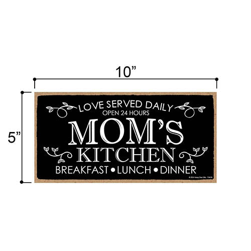 Love Served Daily Mom's Kitchen Open 24 Hours, Wall Hanging Sign, Mother's Day Decor, Gifts for Mom, Mom Signs for Home Decor, Farmhouse Sign, 10 inch by 5 Inch