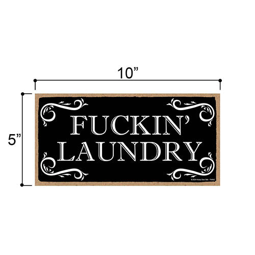 Fuckin Laundry, Laundry Room Decor, Funny Laundry Room Sign, Home Decor,  Wooden Signs, Laundry Art Wall Decor, Inappropriate Gifts, 10 inch by 5 Inch, 754642