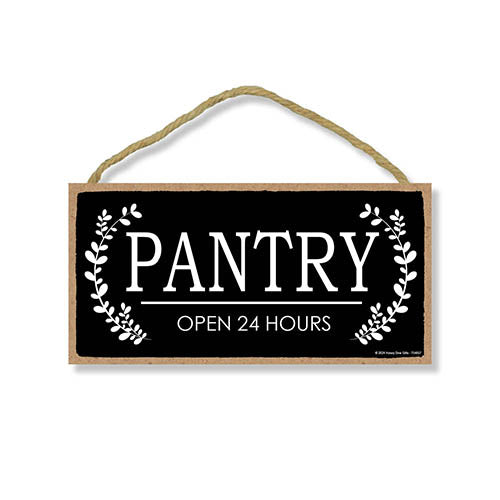 Pantry Open 24 Hours, Wooden Signs, Kitchen Signs Wall Decor, Door Signs For Home, Wall Hanging Sign, Door Hanger, Kitchen Gifts For Women, 10 inch by 5 inch, 754657