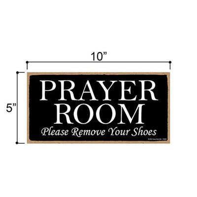 Prayer Room Please Remove Your Shoes, Wood Home Sign, Door Signs for Home, Housewarming Gift, Home Wall Decor, Farmhouse Sign, Remove your Shoes Sign, 10 inch by 5 inch, 754686