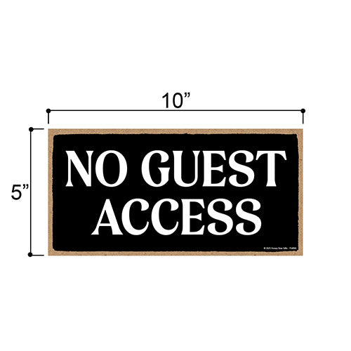 No Guest Access, 10 inch by 5 inch, Vacation Rental Sign, Business Wood Sign, Essentials for Hosts, Vacation House Rules, 754866