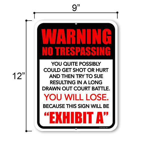 Warning No Trespassing You Quite Possibly Could Get Shot Or Hurt, 9 Inches by 12 Inches, Trespassers Will Be Shot Sign, Metal No Trespassing Signs, Warning Sign
