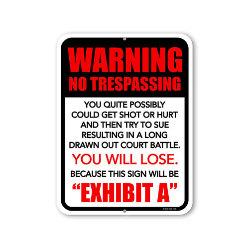 Warning No Trespassing You Quite Possibly Could Get Shot Or Hurt, 9 Inches by 12 Inches, Trespassers Will Be Shot Sign, Metal No Trespassing Signs, Warning Sign