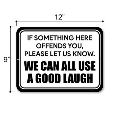 If Something Here Offends You Please Let Us Know We Can All Use a Good Laugh, 12 inch by 9 inch, Metal Sign Post, Funny Home Decor, Funny Office Decor