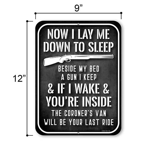 Now I Lay Me Down to Sleep Beside My Bed a Gun I Keep, 9 inch by 12 inch, Made In USA, Metal Sign Post, Metal No Trespassing Signs, No Trespassing Signs Funny, Funny Home Decor