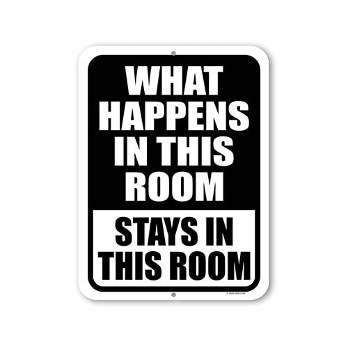 What Happens in this Room Stays in this Room, 9 inch by 12 inch, Metal Sign Post, Wall Signs for Home Decor, Funny Door Sign