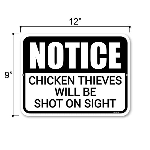 Notice Chicken Thieves Will be Shot On Sight, 12 inch by 9 inch, Metal Sign Post, Metal No Trespassing Signs, Front Porch Decor, Metal Yard Decor