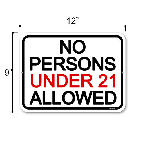 Honey Dew Gifts, No Persons Under 21 Allowed, 12 inch by 9 inch, Made in USA, Metal Sign Post, 21 and Over Sign, Bar Decor and Accessories, No Persons Under 21, Iron Wall Decor
