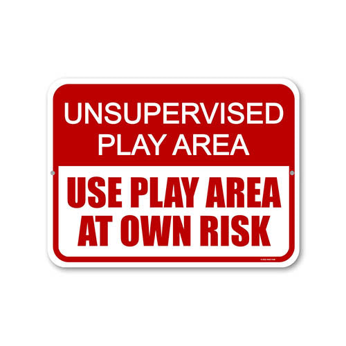 Unsupervised Play Area Use Play Area at Your Own Risk, 12 inch by 9 inch, Metal Sign Post, Street Signs, Safety Signs for Children, Kids Warning Sign