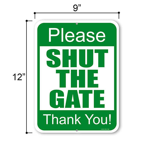 Please Shut the Gate Thank You!, 9 inch by 12 inches, Security Signs, Visitors Sign, Gate Signs Metal, Security Metal Sign, Close Gate Sign Metal