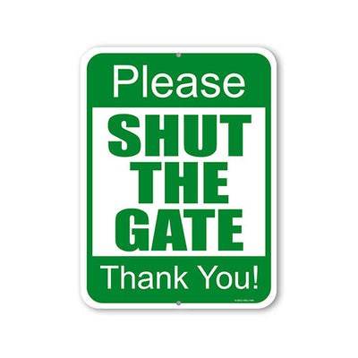 Please Shut the Gate Thank You!, 9 inch by 12 inches, Security Signs, Visitors Sign, Gate Signs Metal, Security Metal Sign, Close Gate Sign Metal