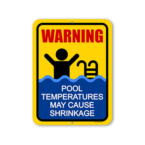 Warning Pool Temperatures May Cause Shrinkage, 9 inch by 12 inch, Summer Decorations For Home, Funny Signs, Metal Sign, Pool Decoration Outdoor, Pool Decor, Pool Signs