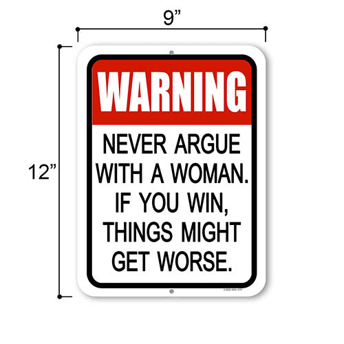 Warning Never Argue with a Woman. If You Win, Things Might Get Worse., 12 inch by 9 inch, Made in USA, Iron Wall Decor, Funny Home Decor, Funny Couples Gifts, Couples Bedroom Decor