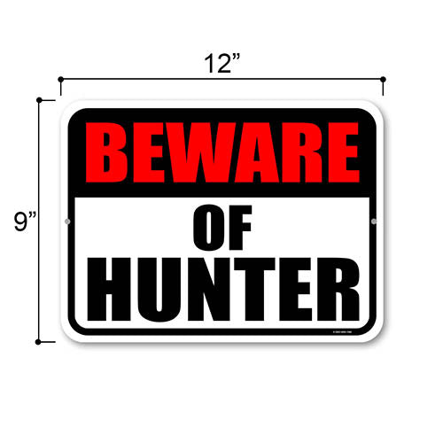 Beware of Hunter, 9 inch by 12 inch, Metal Sign Post, Wall Signs for Home Decor, Funny Signs, Man Cave Decor, Garage Decor for Men, Father's Day Gifts, Hunting Decor