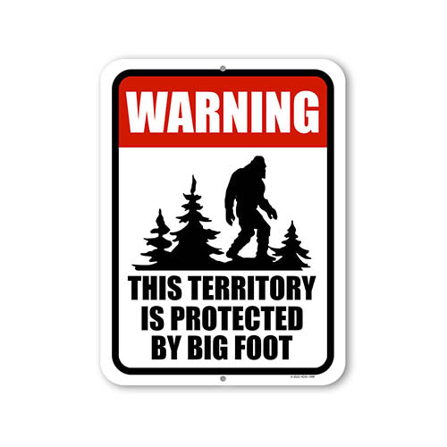 Warning this Territory is Protected by Big Foot, 9 inch by 12 inch, Metal Home Decor, Funny Signs, Bigfoot Gifts, Sasquatch Gifts, Man Cave Decor